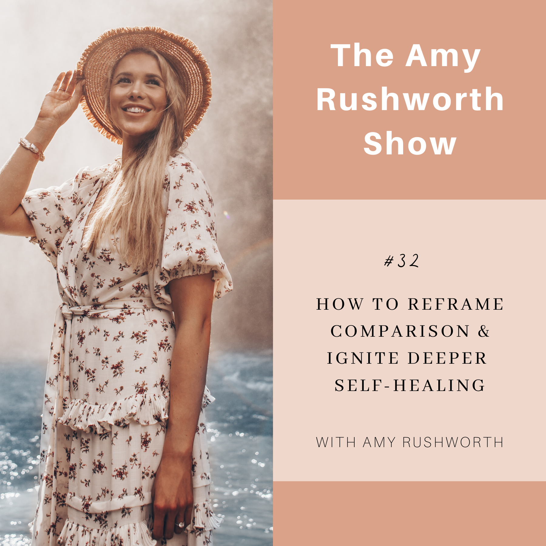 Episode 32: How to Reframe Comparison & Ignite Deeper Self-Healing