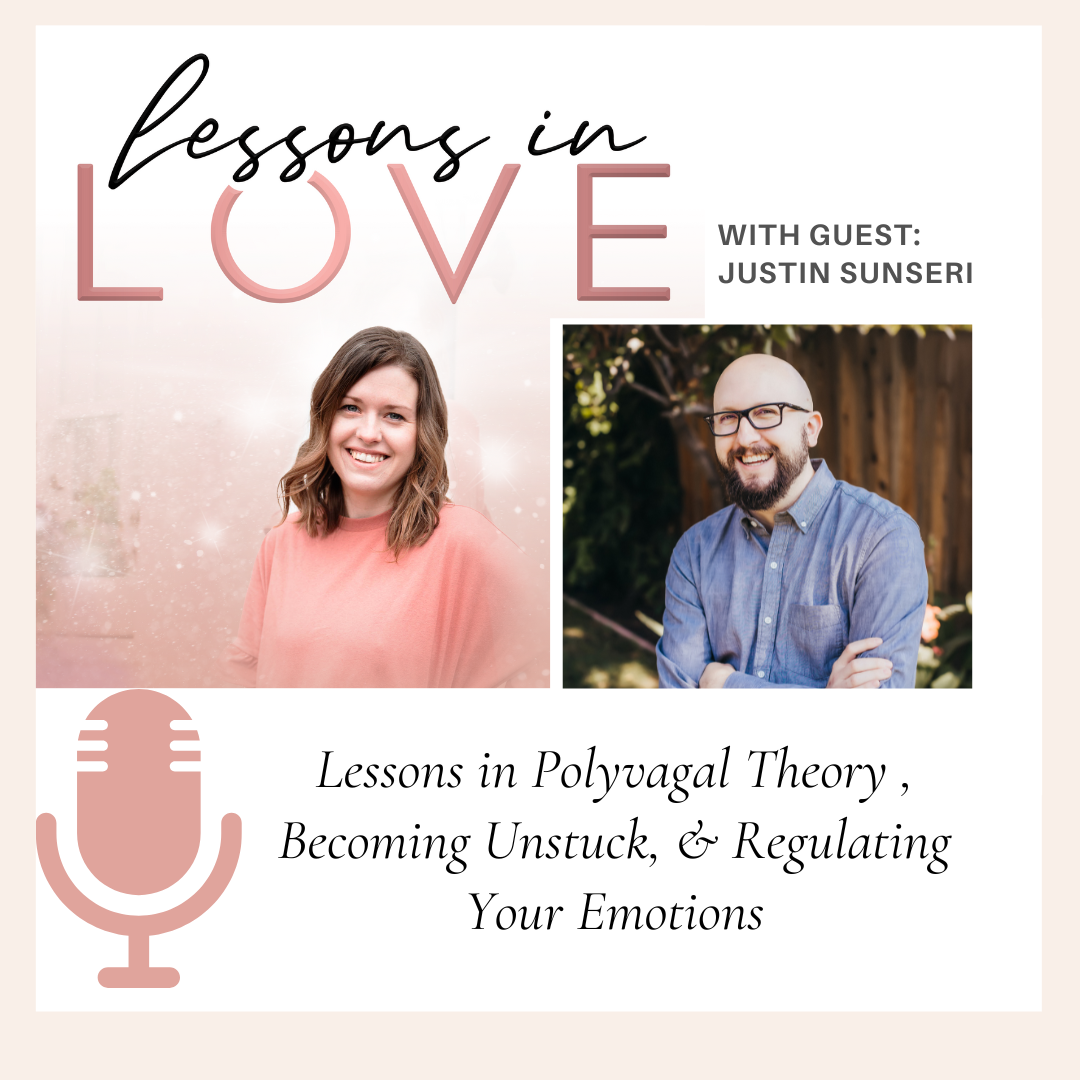 Episode 12: Lessons in Polyvagal Theory , Becoming Unstuck, & Regulating Your Emotions with Justin Sunseri