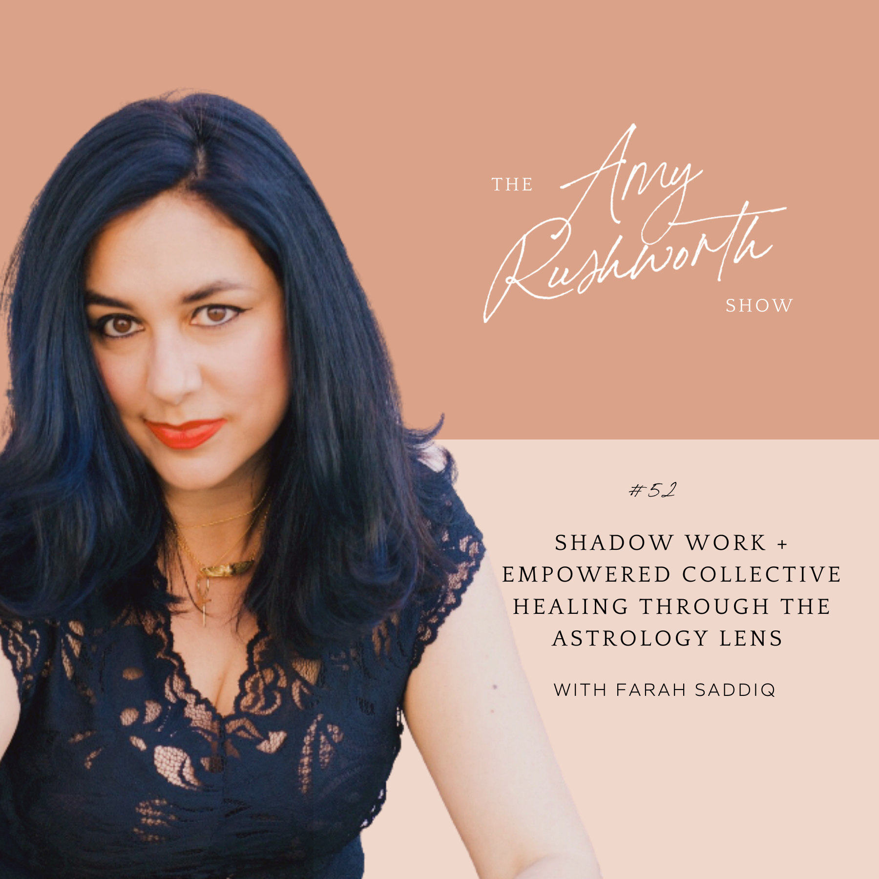 Episode 52: Shadow Work + Empowered Collective Healing Through The Astrology Lens