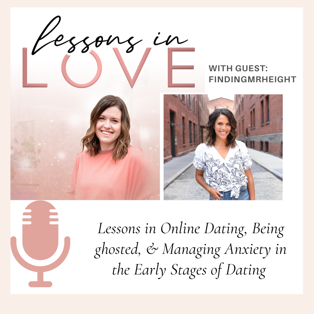 Episode 5: Lessons in Online Dating, Being Ghosted, & Managing Anxiety in the Early Stages of Dating with Finding Mr Right