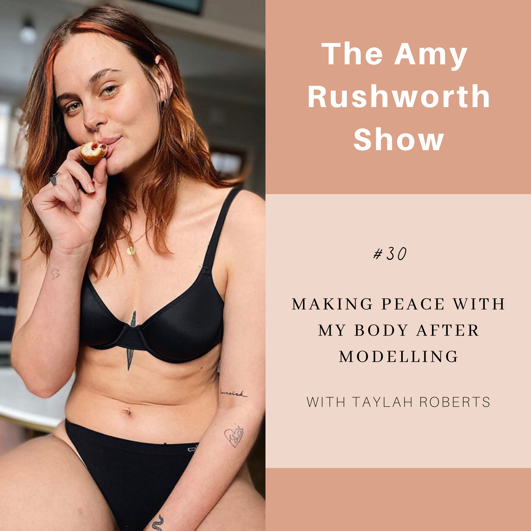 Episode 30: Making Peace With My Body After Modeling