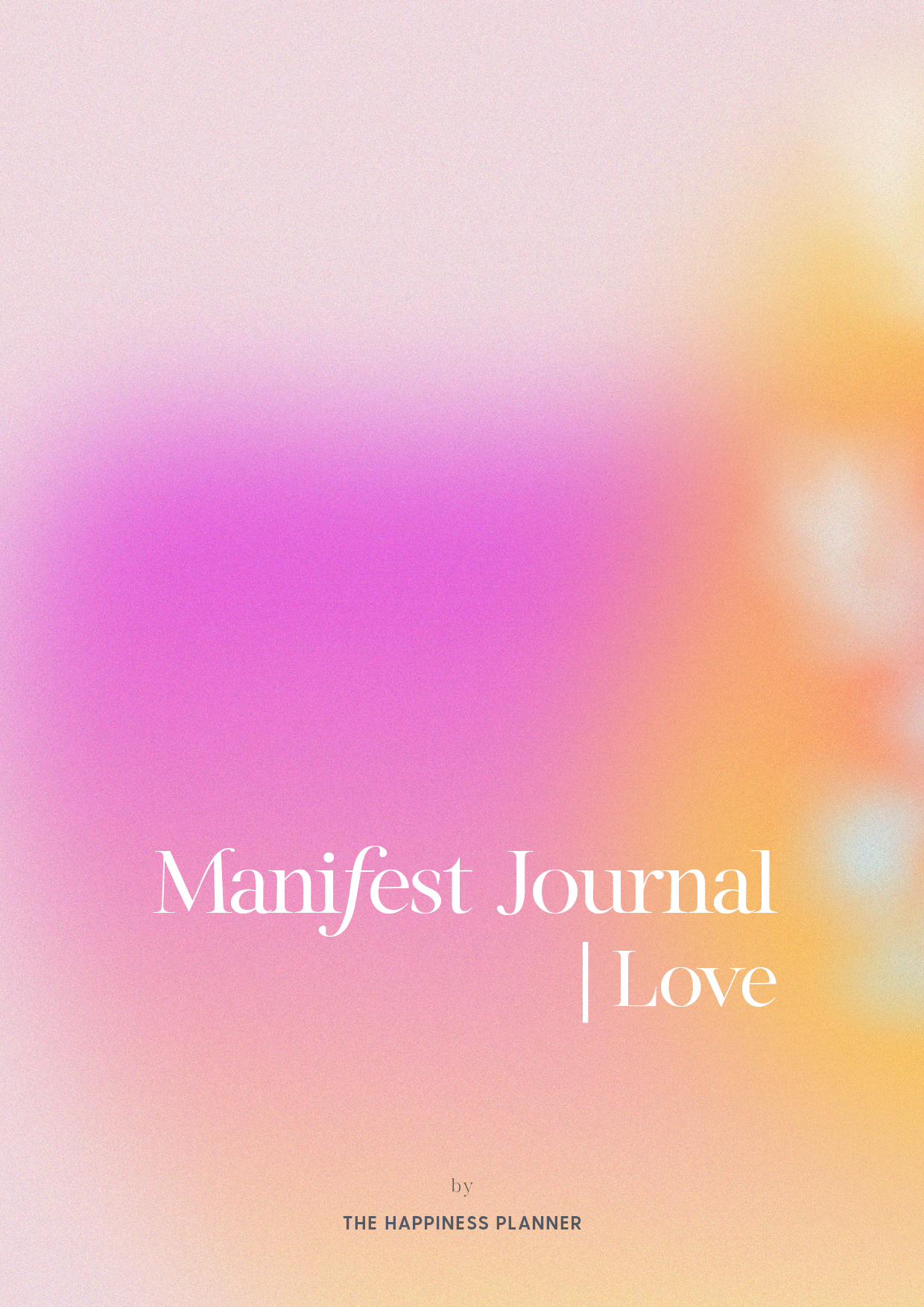 Manifest Journal | Love