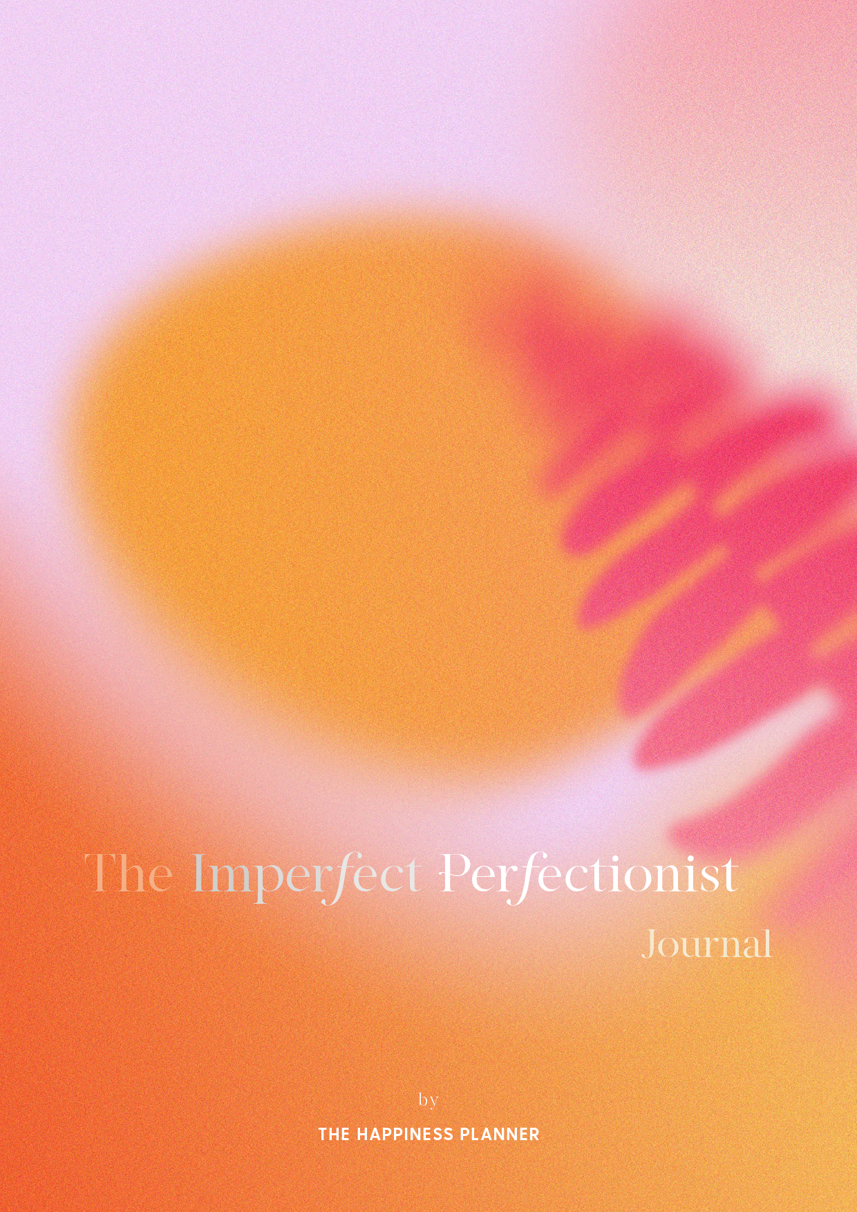 The Imperfect Perfectionist Journal