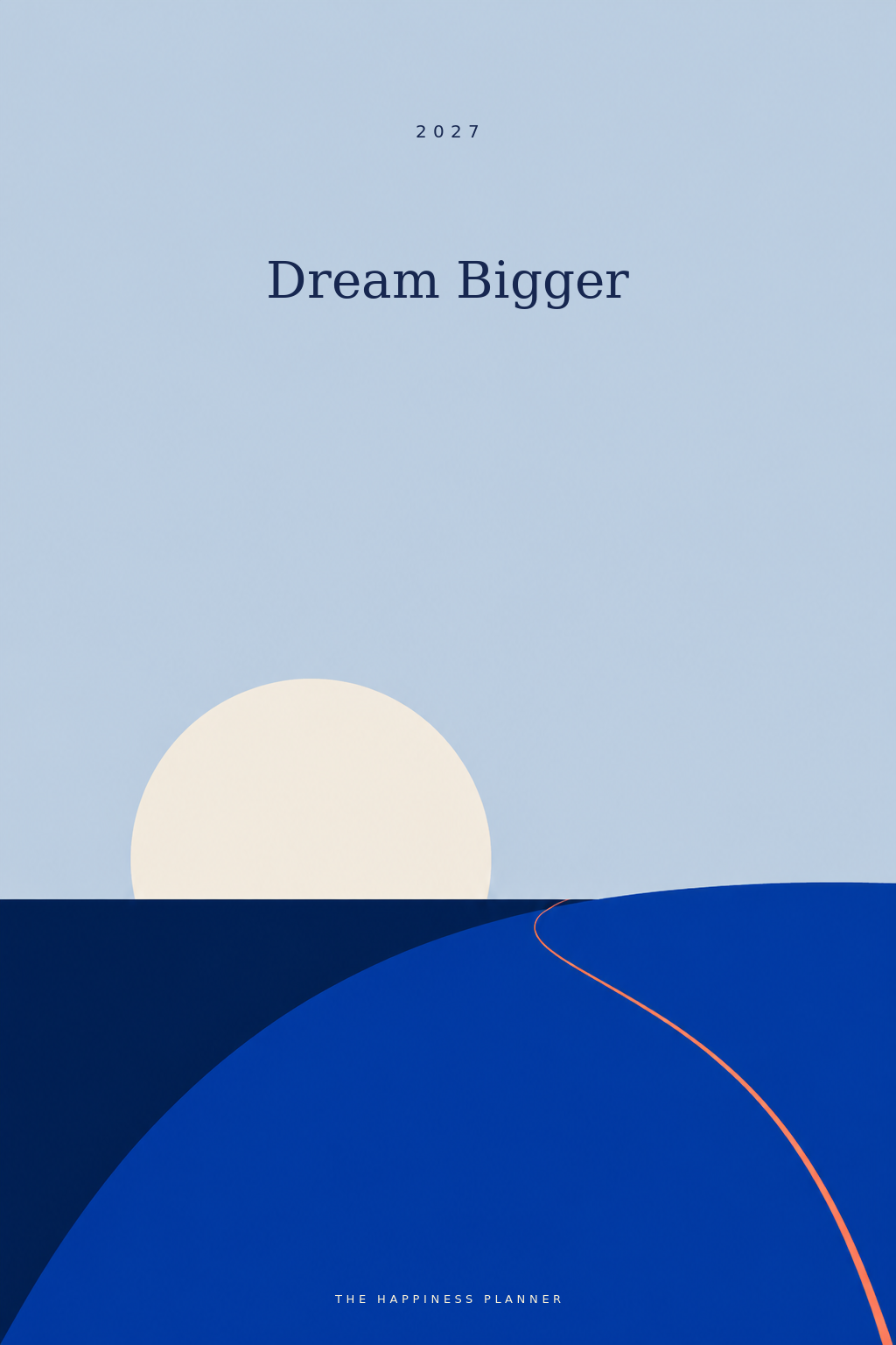 The Happiness Planner® 2027 | Dream Bigger + Make It Happen (digital)