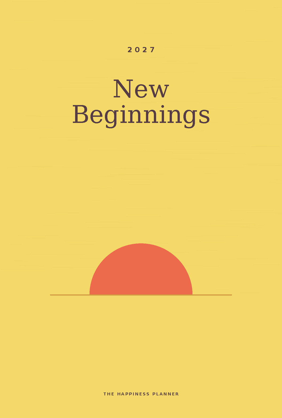 The Happiness Planner® 2027 | New Beginnings + A Beautiful Life(digital)