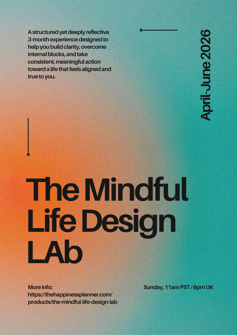 The Mindful Life Design Lab – The Happiness Planner®