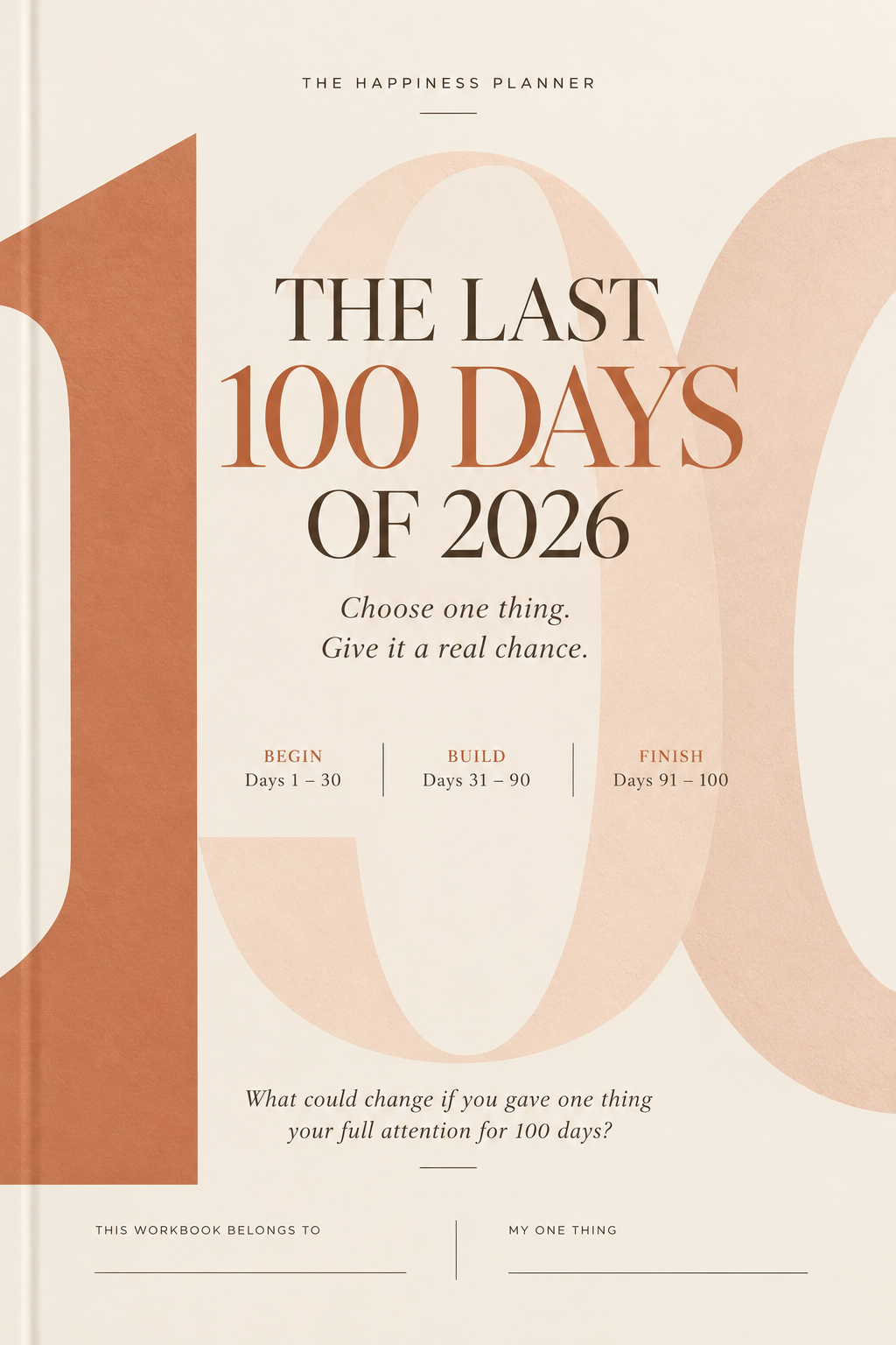 The Last 100 Days of 2026 — Guided Program + Workbook